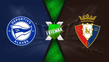 Assistir Alavés x Osasuna ao vivo grátis HD 06/09/2026