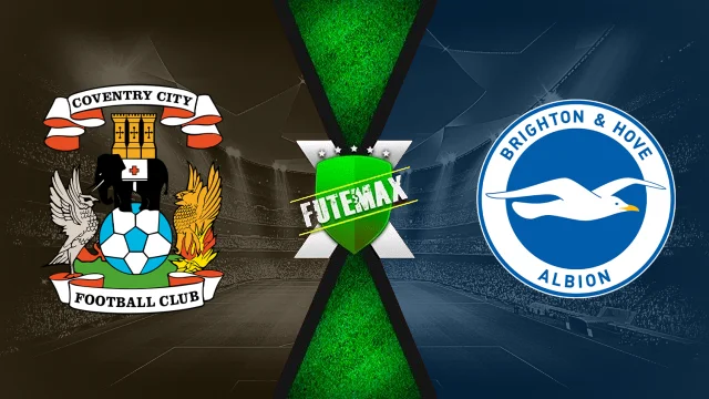 Coventry City x Brighton & Hove Albion ao vivo