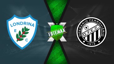 Assistir Londrina x Operário-PR ao vivo 06/09/2026 online HD